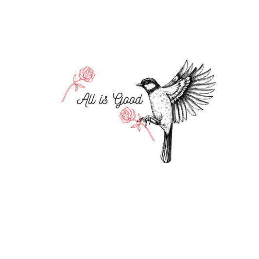 All Is Good T-shirt