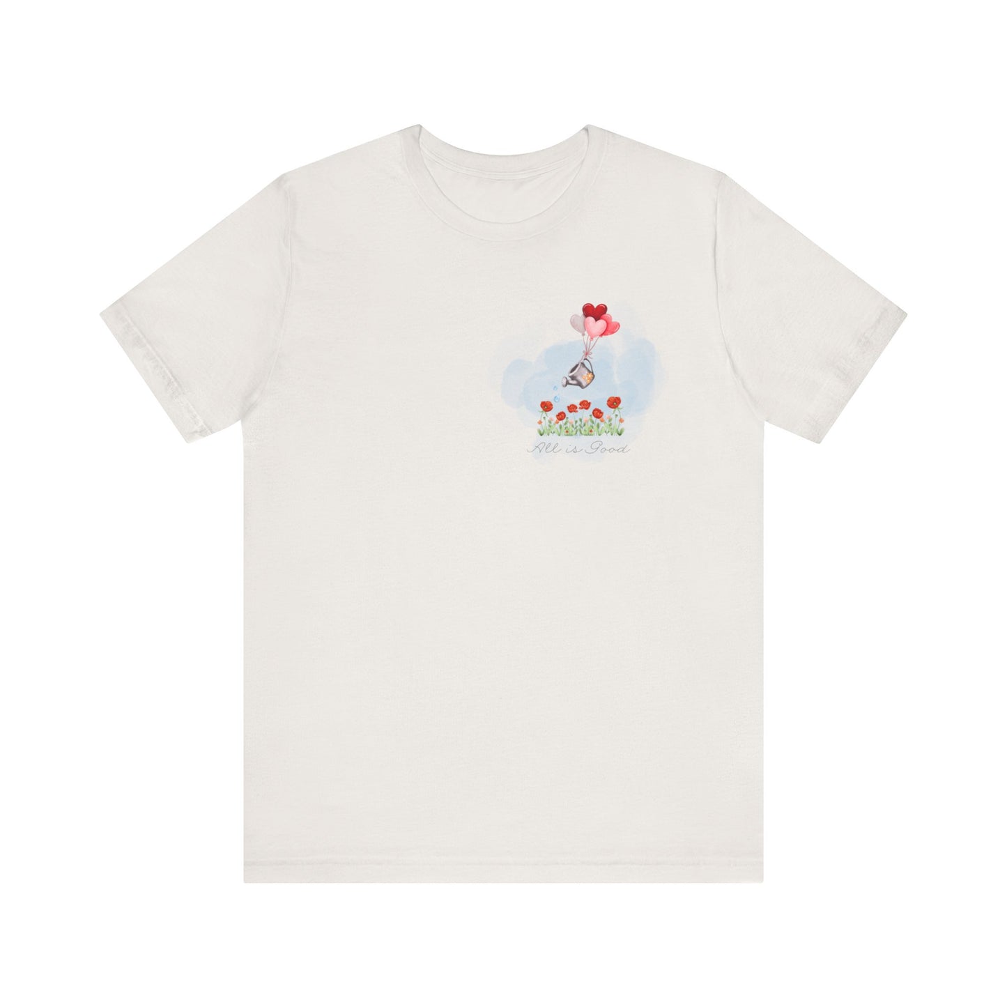 All Is Good Tee