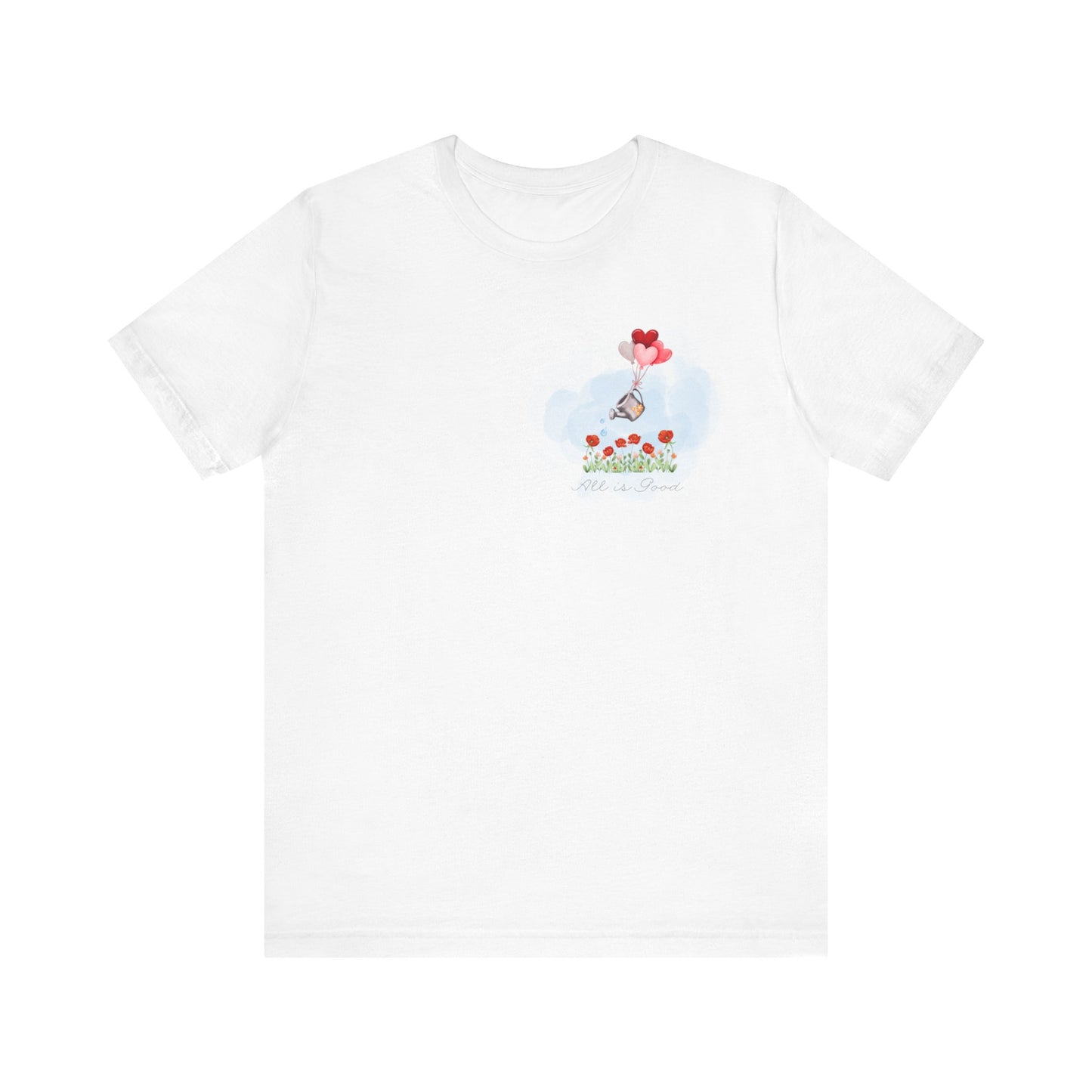 All Is Good Tee