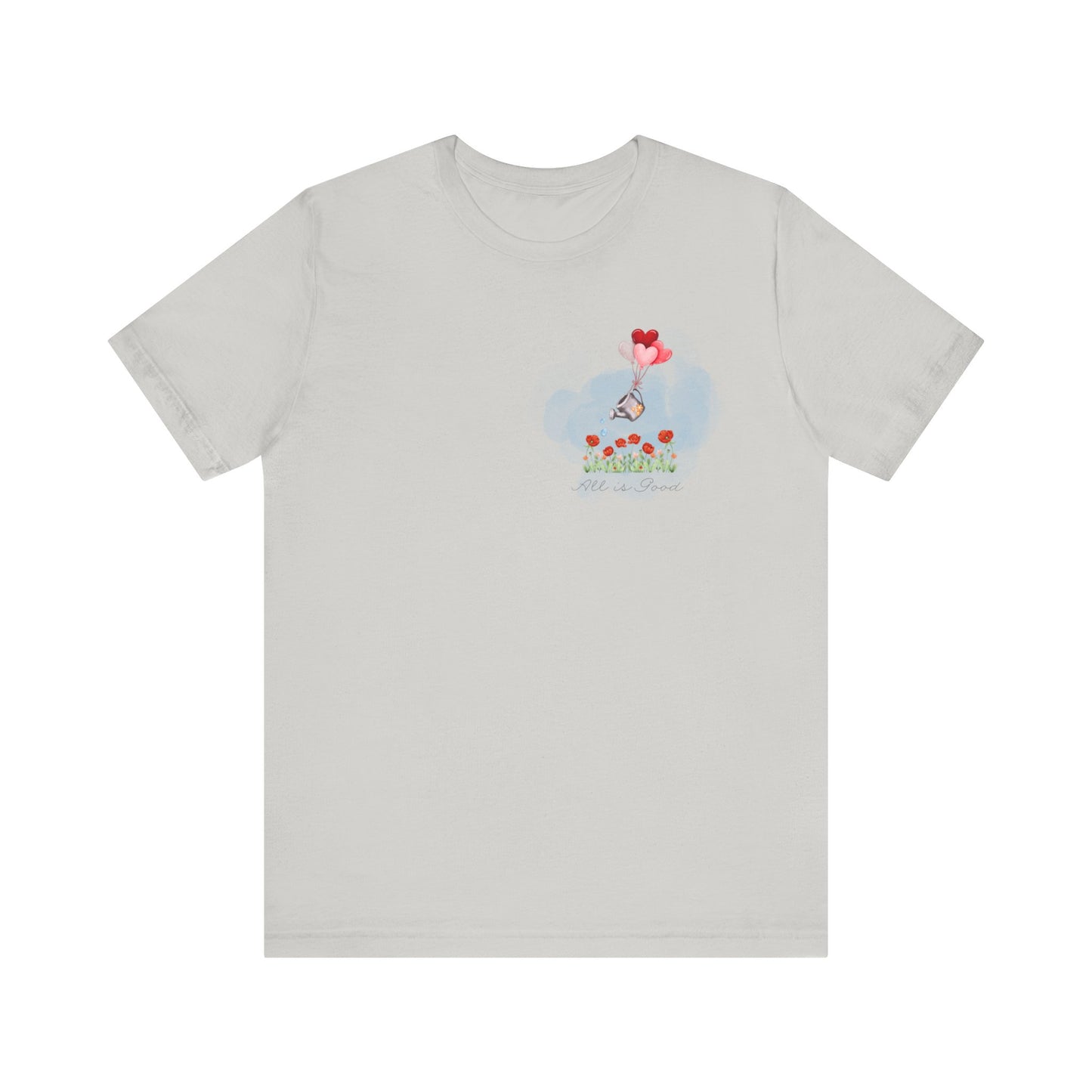 All Is Good Tee